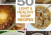50 Low-Calorie Soup Recipes for Any Season