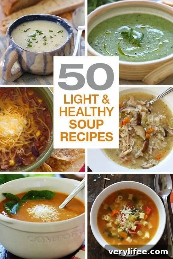 50 Light and Healthy Soup Recipes Easy, delicious and low in calories!